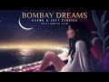 kshmr u0026 lost stories bombay dreams feat. kavita seth