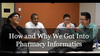 How and Why We Got Into Pharmacy Informatics ft. Sam, Corrinne, and Dennis
