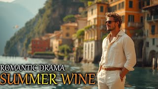 Best Romantic Drama | SUMMER WINE | Life is just beginning!  Lenght English Movi