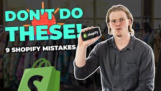 SHOPIFY TUTORIAL FOR BEGINNERS 2024: 9 MISTAKES TO AVOID
