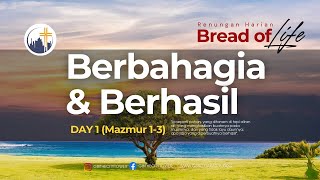 Berbahagia \u0026 Berhasil - Renungan BOL Day 1 (Maz 1-3)