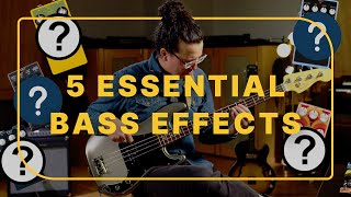 5 Effects Pedals Every Bassist Needs