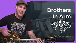 How to play Brothers In Arms - Dire Straits | Guitar Lesson
