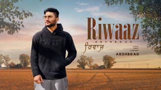 RIWAAZ - Arsh Brar ( Official song) UrbanSinghMusic | New Punjabi Song 2024.