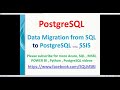 Data Migration from SQL to Postgresql using SSIS | SQL Data Migration | Postgresql Data Migration