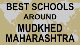 Best Schools around Mudkhed, Maharashtra CBSE, Govt, Private, International | Study Club