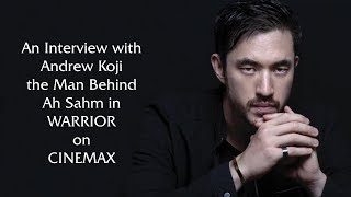 Andrew Koji Interview About Warrior (2019-Present)