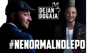 DEJAN DOGAJA - NENORMALNO LEPO (Official Video)