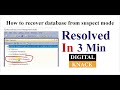 How to Recover MS SQL Database from Suspect Mode || Solved 100%