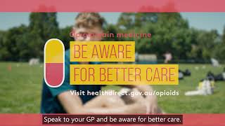 Opioid pain medicine campaign: Be aware for better care - All 15sec