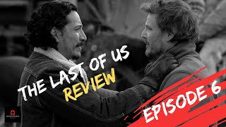 The Last Of Us Episode 6 Review: Kin