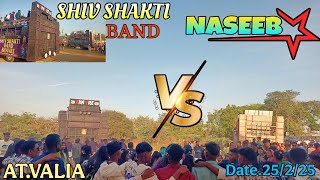 //NASEEB STAR BAND VS SHIV SHAKTI BAND_ At.Valia_Date.25/2/25 #naseebstarband #shivshaktibandbhavre