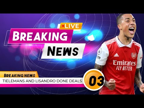 BREAKING ARSENAL TRANSFER NEWS TODAY LIVE: NEW SIGNINGS DONE FIRST ...