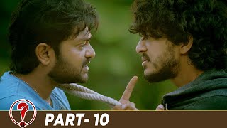 Question Mark Latest Telugu Full Movie 4K | Adah Sharma | Hari Teja | Part 10 | Mango Videos