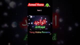 Asmaul Husna (Name Of Allah SWT) Part 2