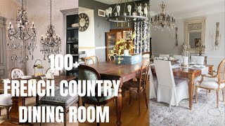 100+ French Country Dining Room Decorations. How to Decorate French Country Style dining Room?