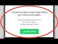 Whatsapp Fix Your Phone Date Is Inaccurate Adjust Your Clock And Try Again