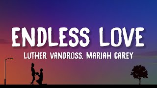 Luther Vandross, Mariah Carey - Endless Love (Lyrics)