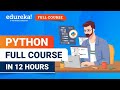 Python Full Course 2025 | Python for Beginners - 12 Hours | Python Tutorial | Edureka
