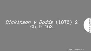Dickinson v Dodds 1876 Case Summary