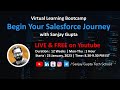 FREE Salesforce Virtual Learning Bootcamp | Learn Salesforce Admin and Development with Sanjay Gupta