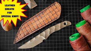 How I make a leather sheath for a special custom knife