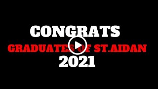 St  Aidan Grad Video 2021