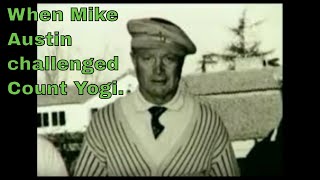 Mike Austin Challenges Count Yogi - October 10th, 1949