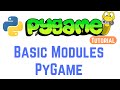 PyGame Tutorial For Beginners - Basic Modules