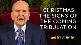 Russell Nelson Sermon – Great Tribulation 2026: The Truth Behind Christmas
