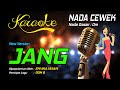 Karaoke JANG - Oon B ( Nada Wanita )