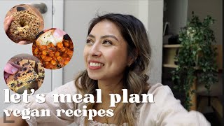 Weekly Meal Planning / Easy Vegan Recipes