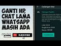 Cara Agar Chat Lama WA Tidak Terhapus Saat Pindah Hp #shorts #whatsapp #whatsapptips