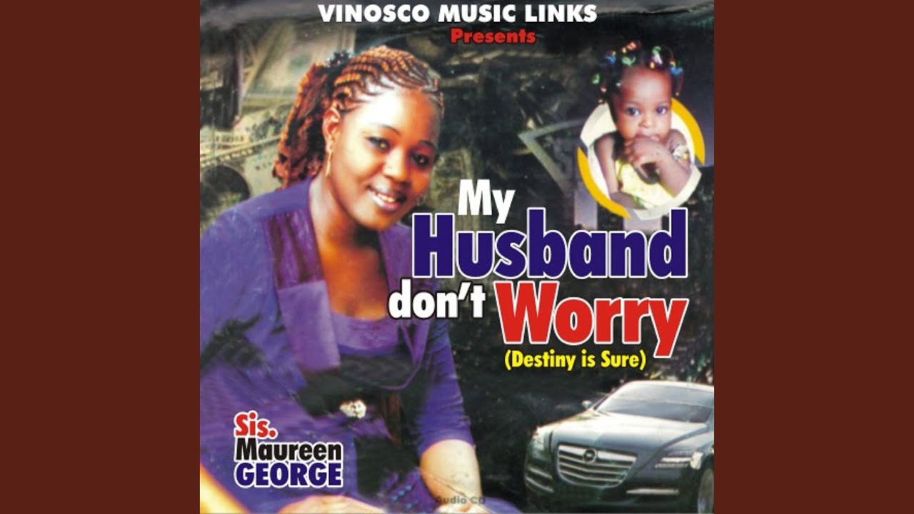 My Husband Don't Worry / I Shall Win This Battle / You Will Make Me To ...