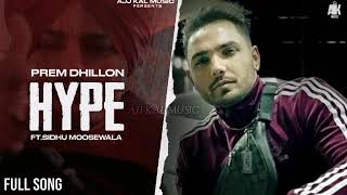 Hype (Official) Prem dhillon new punjabi song 2020