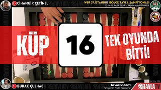 Burak ÇULHACI - Cihangir ÇETİNEL / Küp 16 - Tek Oyunda Bitti!