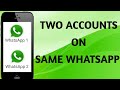 Two WhatsApp Accounts in One Android Phone