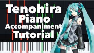 Tenohira (wowaka) | Piano Accompaniment Tutorial