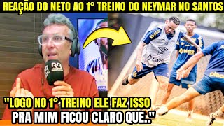 OLHA o que NETO FALOU HOJE DO 1° TREINO DO NEYMAR NO SANTOS APÓS 12 ANOS FORA DO CLUBE..🔥😰