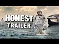 Honest Trailers - Interstellar
