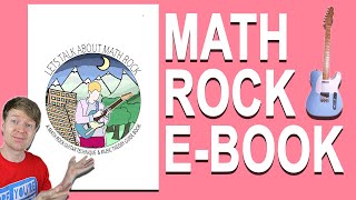 How To Learn Math Rock Guitar - Math Rock Beginner's eBook