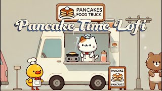 Pancake Time Lofi｜2 hours of feel-good lofi café music