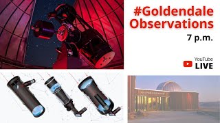 Goldendale Observations #17 - The Why's and How's of Telescopes