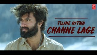 Tujhe Kitna Chahne Lage | Vijay Deverakonda | Rashmika | Dear Comrade | Arijit Singh | Hindi Song