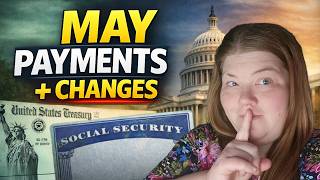 May 2026 Social Security Checks + What’s Changing