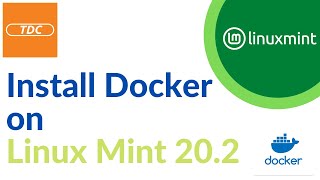 Install Docker on Linux Mint 20.2 Cinnamon
