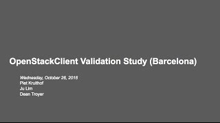 Operator Usability: OpenStackClient - Wednesday, October 26, 2016