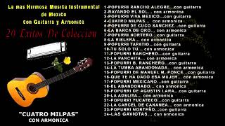 LA MAS HERMOSA MUSICA INSTRUMENTAL DE MEXICO CON GUITARRA Y ARMONICA 24 EXITOS P