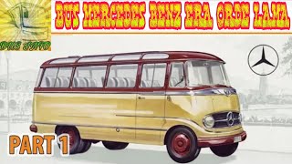 Sejarah Bus Mercedes Benz Dari Masa ke Masa #1