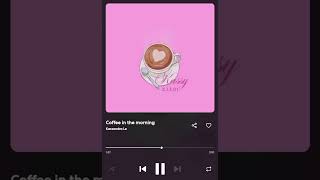 coffee in the morning (official audio) kassy